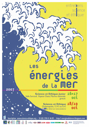 Les entretiens Science et Ethique sur les énergies renouvelables en mer et l’exposition