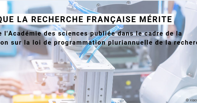 La note de recommandation de l’Académie des sciences pour la programmation pluriannuel Recherche