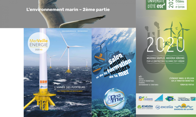 Les prochaines manifestations : CPDP Bretagne sud, e5t, Pro&Mer et attention les 10è assises de Port du Futur sont reportées et les RV Carnot seront 100% Online