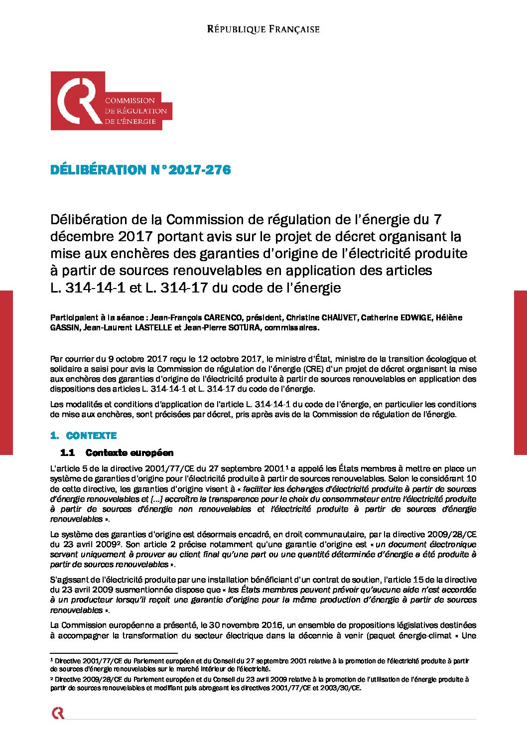 GO – L&rsquo;ordonnance qui répond aux recommandations de la CRE et de la CE