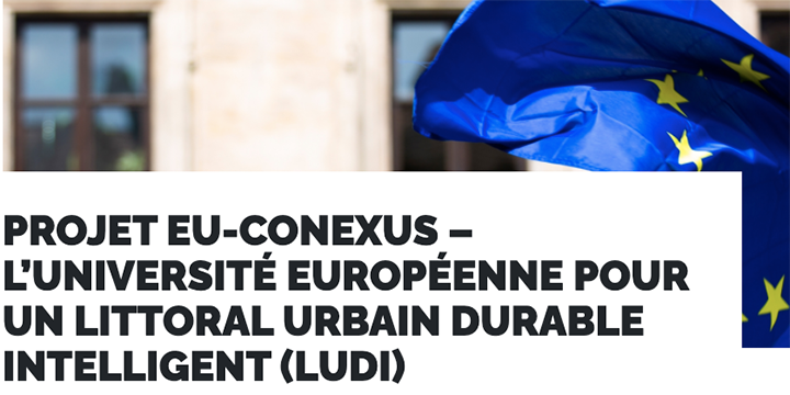 La Rochelle : L’Université européenne LUDI – EU-CoNEXUS s’impose