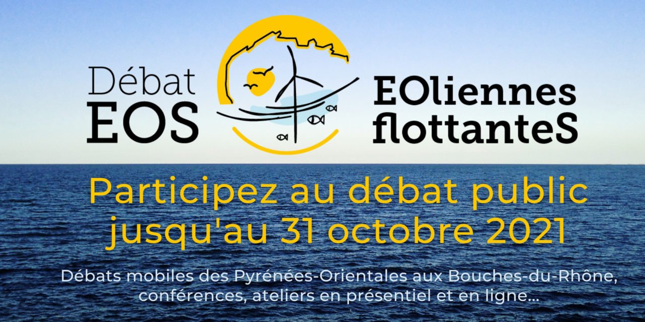 Les 3 derniers temps forts du Débat public EOS – Eoliennes flottantes : Quelles énergies en Méditerranée ?