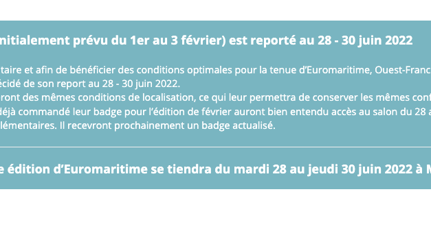 Le salon Euromaritime est reporté au 28, 29 et 30 juin 2022