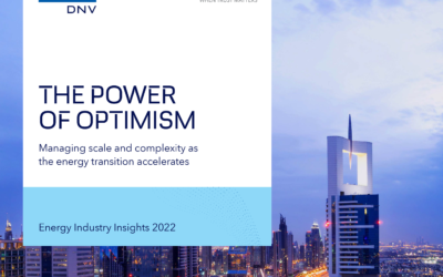 THE POWER OF OPTIMISM Managing scale and complexity as the energy transition accelerates