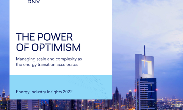 THE POWER OF OPTIMISM Managing scale and complexity as the energy transition accelerates