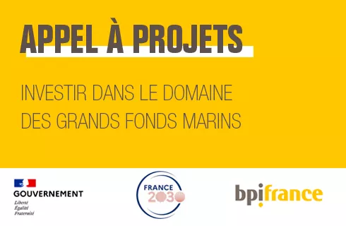 Appel à Projets (AAP) « Investir dans le domaine des grands fonds marins »