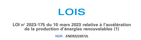 La loi pour l’accélération de la production des ENR est parue au JO du 10 mars 2023 : Décryptage