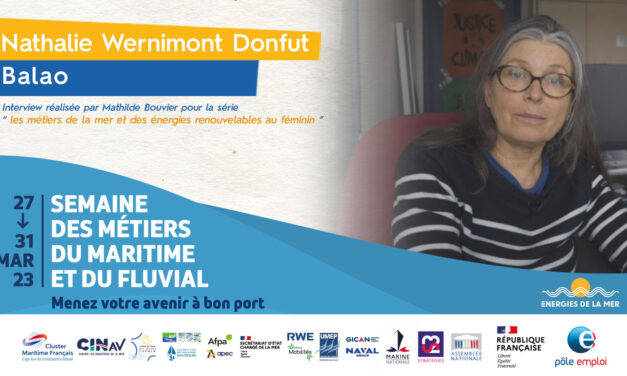 Semaine nationale de l’emploi du maritime et du fluvial : Nathalie Wernimont-Donfut épisode 5