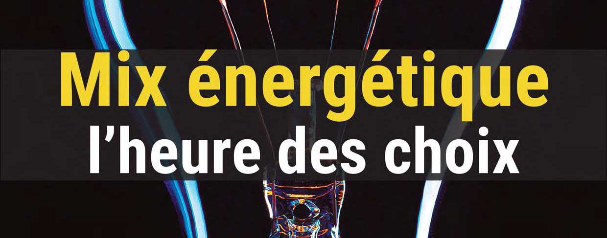 MerVeille Energie #9 – Mix énergétique, l’Heure des choix !