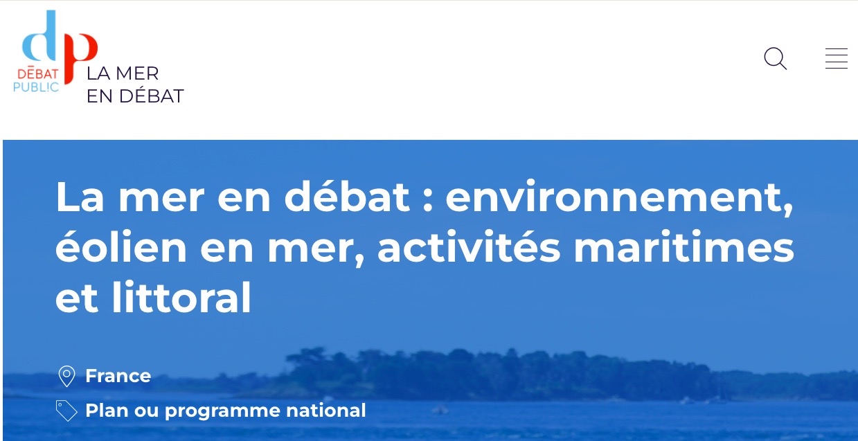 Débat public « La Mer en débat » Documents stratégiques de façade (DSF) et éolien en mer – récapitulatif