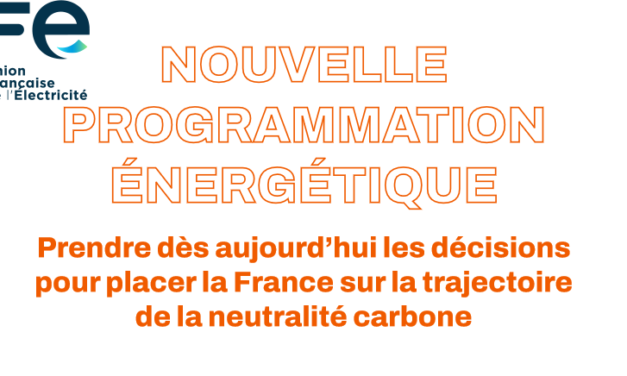 Rapport de l’Union Française de l’électricité : Nouvelle programmation Énergétique