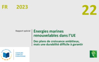 La Cour des comptes européennes sort son Rapport spécial 22/2023 sur les énergies marines 1