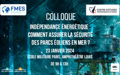 Derniers jours pour vous inscrire au colloque « Indépendance énergétique : comment assurer la sécurité des parcs éoliens en mer ? »