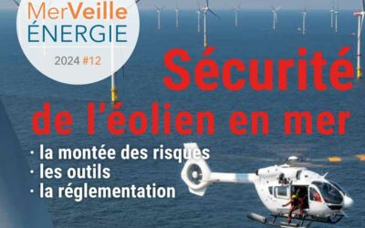 MerVeille Energie #12 – « Sécurité de l’éolien en mer »