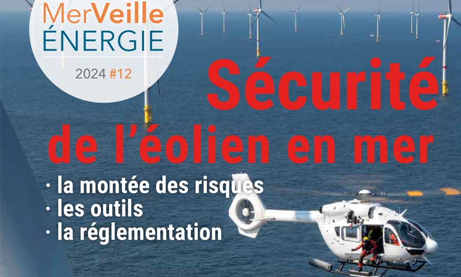 MerVeille Energie #12 – « Sécurité de l’éolien en mer »