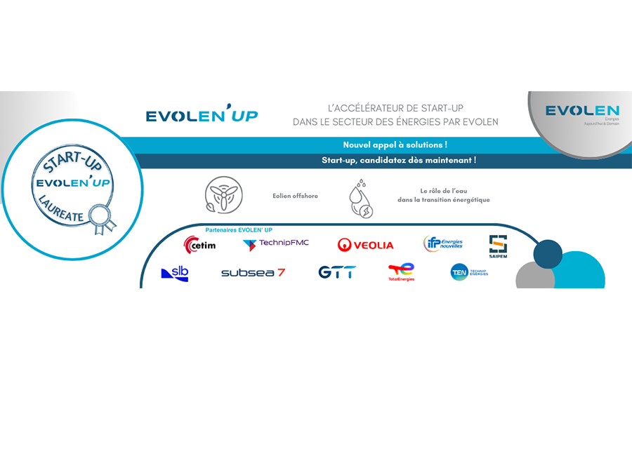 Le nouvel appel à solutions EVOLEN’ UP, accélérateur de start-up dans le secteur des Energies par EVOLEN, est ouvert !