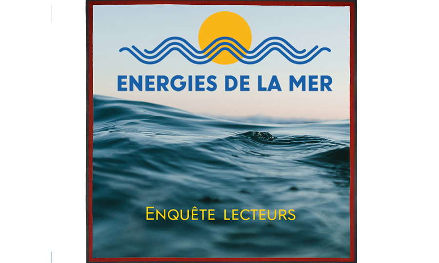 Grande Enquête sur energiesdelamer.eu, donnez-nous votre avis !