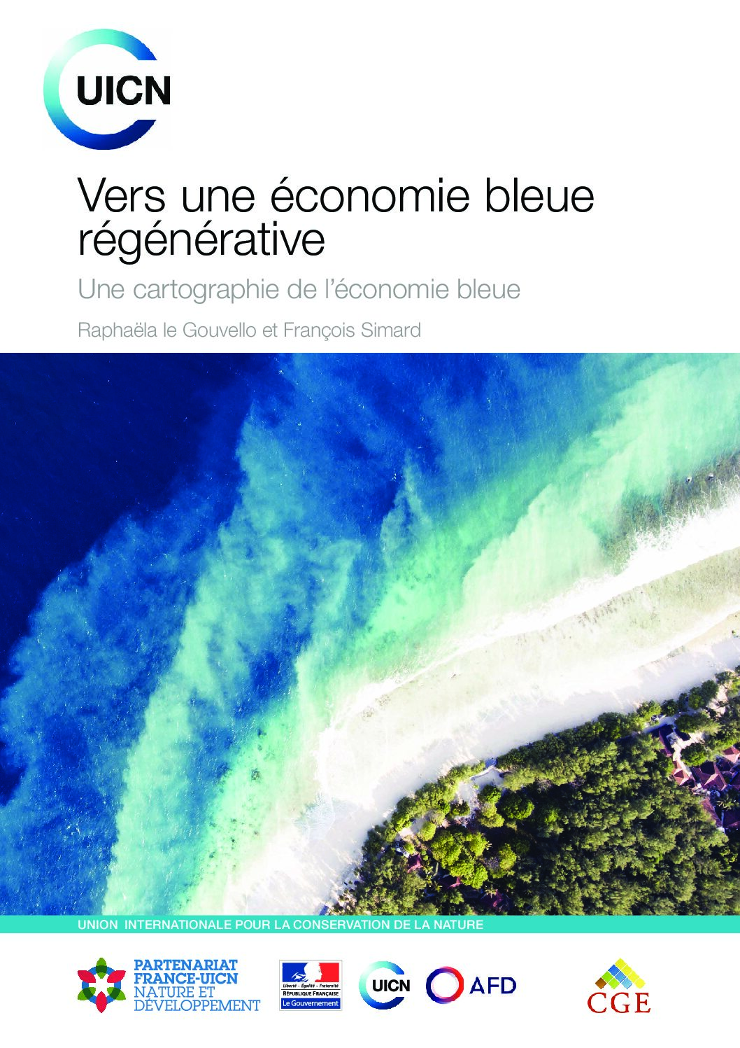 L&rsquo;UICN (Union internationale pour la conservation de la nature) pour une économie bleue « régénérative »
