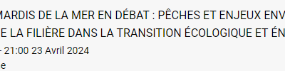 La Mer en Débat : Les derniers événements programmés