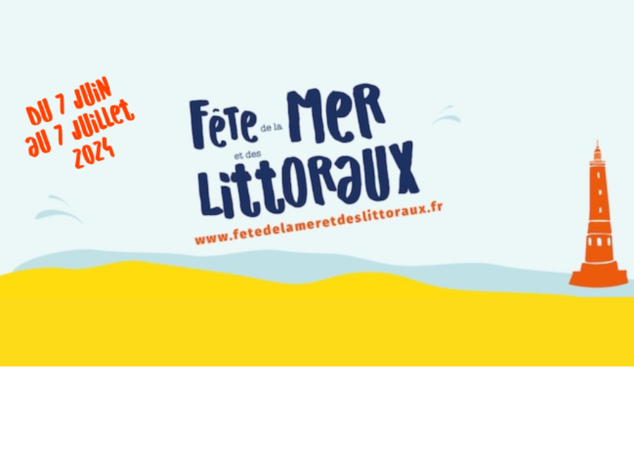 Cap sur la Fête de la mer et des littoraux du 7 juin au 7 juillet 2024