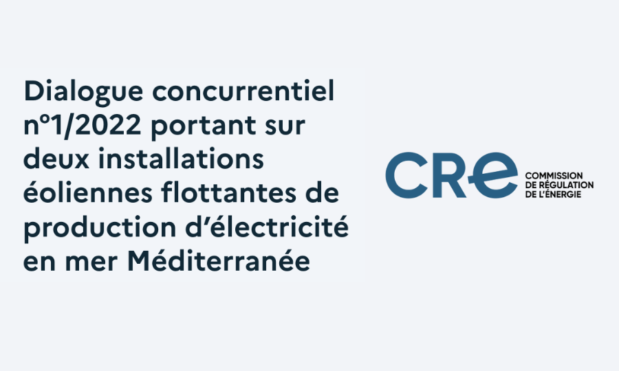 AO6 Éoliennes flottantes en Méditerranée : Dialogue concurrentiel date limite 16/08/2024