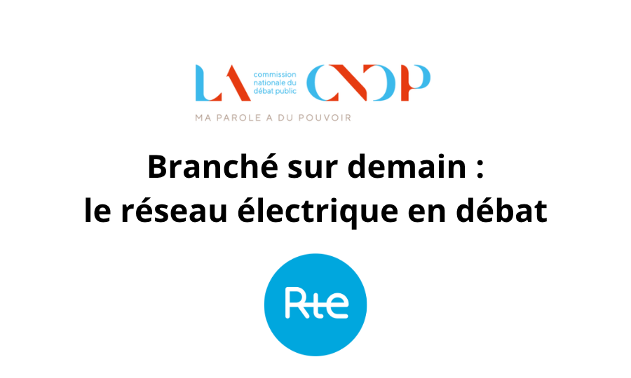 Débat Public « Schéma décennal de développement du réseau RTE (SDDR) »