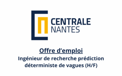 Offre d’emploi : Ingénieur de recherche prédiction déterministe de vagues (H/F) à Centrale Nantes