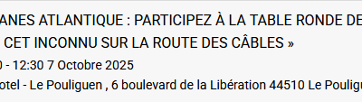 Agenda, c&rsquo;est la rentrée avec CWW 2025, Port du Futur, le Débat public et les et les Océanes Atantique….