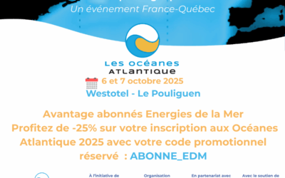 Océanes Atlantique : Abonnés d’energiesdelamer.eu, vous bénéficiez d’un code promotionnel exclusif