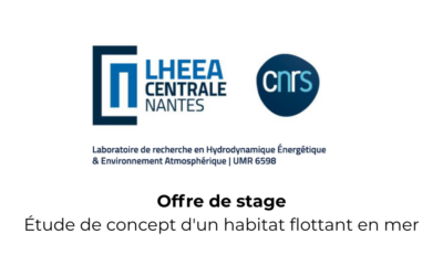 Offre de stage du laboratoire LHEEA de Centrale Nantes : Étude de concept d&rsquo;un habitat flottant en mer