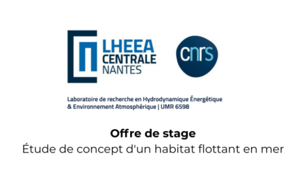 Offre de stage du laboratoire LHEEA de Centrale Nantes : Étude de concept d&rsquo;un habitat flottant en mer