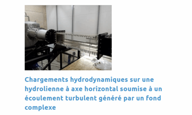 GDR EOL-EMR – Offre de stage : Chargements hydrodynamiques sur une hydrolienne à axe horizontal soumise à un écoulement turbulent généré par un fond complexe
