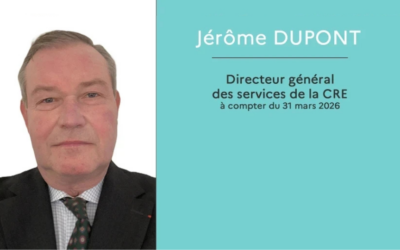 Jérôme Dupont est nommé Directeur général des Services de la CRE