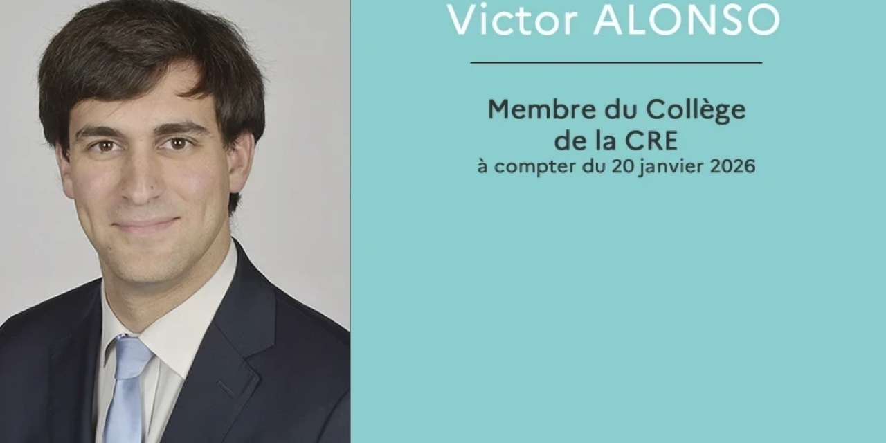Victor Alonso est nommé membre du collège de la Commission de régulation de l&rsquo;énergie