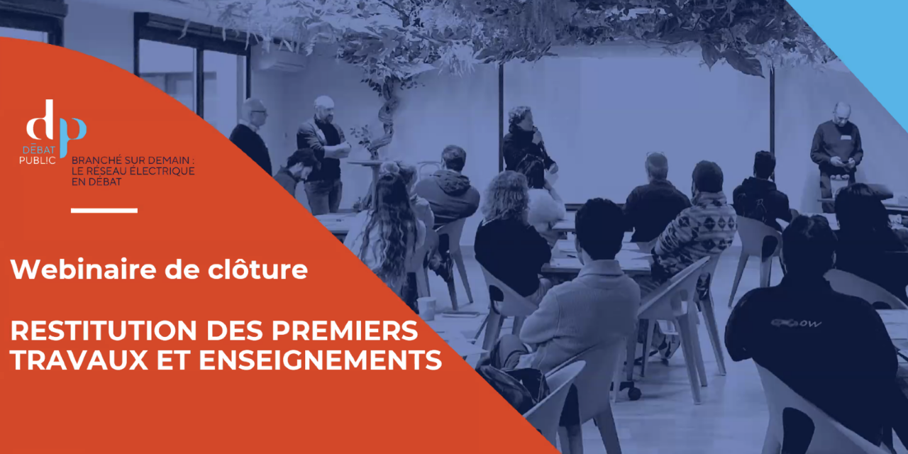 SDDR : dernier webinaire de la CNDP pour le plan décennal d&rsquo;investissement de RTE