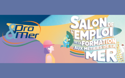 Pro & Mer : Cinq signatures stratégiques, une filière en mouvement, un territoire mobilisé.