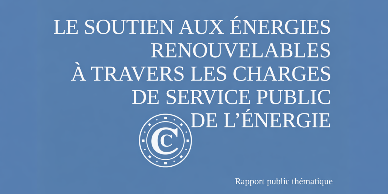 La Cour des comptes recommande un meilleur suivi des soutiens aux énergies renouvelables