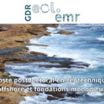 GDR EOL-EMR : Poste postdoctoral en géotechnique offshore et fondations monopieux