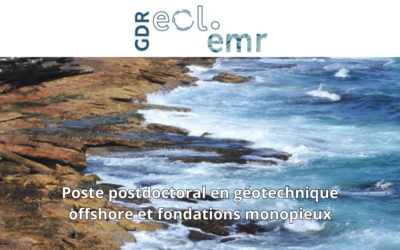 GDR EOL-EMR : Poste postdoctoral en géotechnique offshore et fondations monopieux