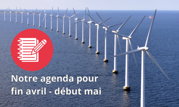 Agenda : les prochains rendez-vous pour les énergies renouvelables en mer en avril et mai