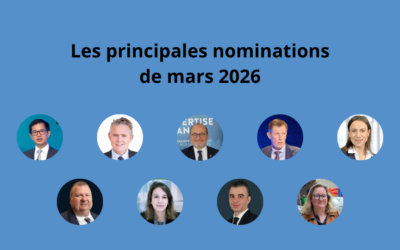 Les principales nominations du mois de mars 2026 !