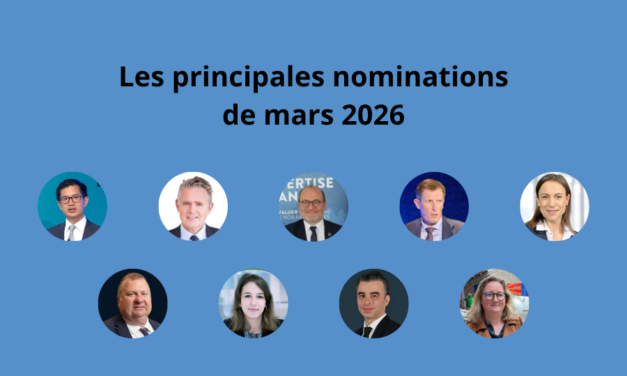 Les principales nominations du mois de mars 2026 !