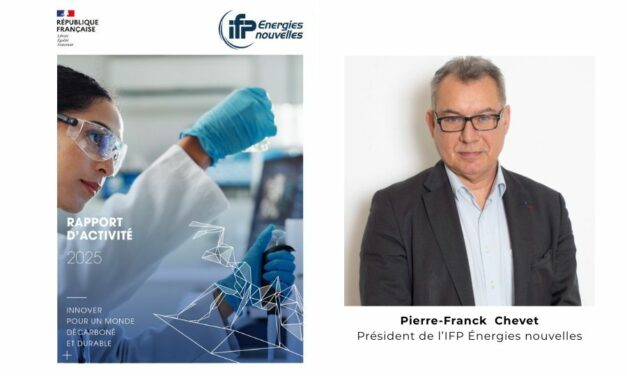 IFPEN : un éloquent rapport sur les actions menées 2025 et les recommandations pour un mix énergétique