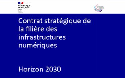 L&rsquo;Etat et la filière des infrastructures numériques signent leur contrat stratégique « Horizon 2030 »