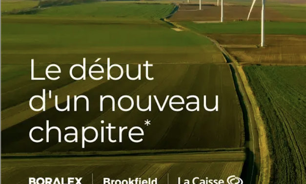 Boralex obtient toutes les approbations réglementaires pour réaliser l&rsquo;accord pris avec Brookfield et La Caisse
