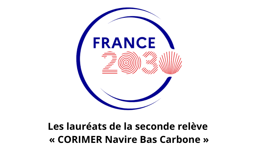France 2030 – Corimer : 6 nouveaux soutenus par l&rsquo;État pour accélérer le développement de navires bas carbone
