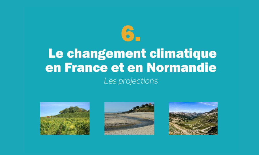 Le changement climatique en France et en Normandie – les projections – 3