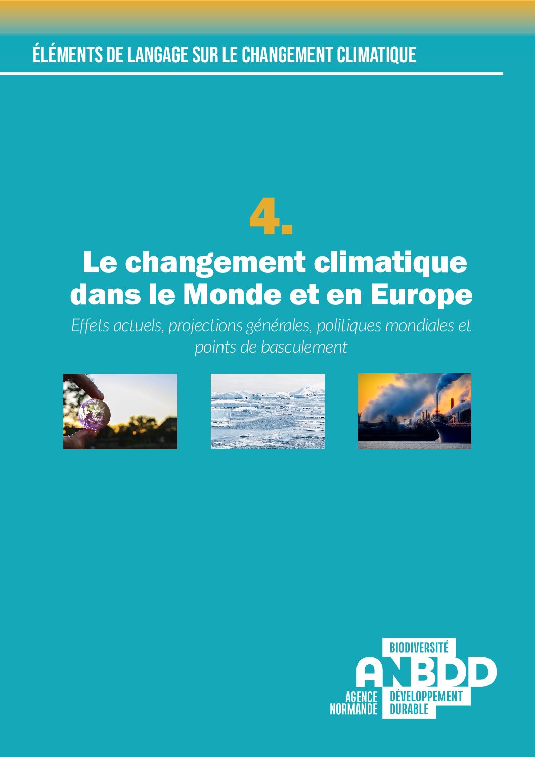 Le changement climatique dans le Monde et en Europe – 1