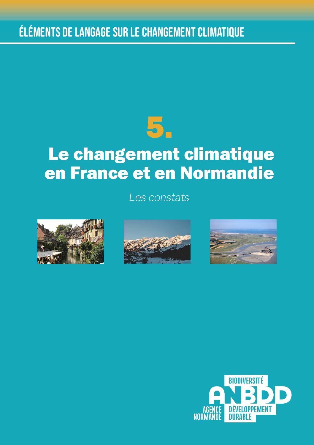Le changement climatique en France et en Normandie – les constats – 2