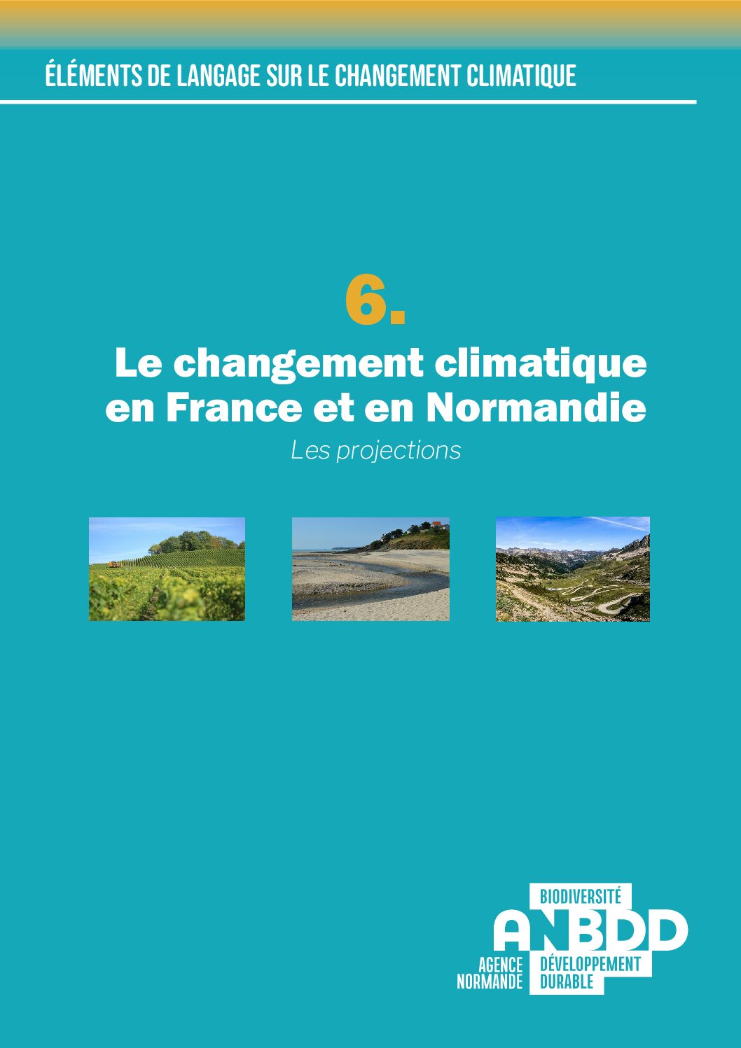 Le changement climatique en France et en Normandie – les projections – 3